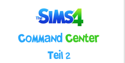 Sims 4 Command Center Teil 2